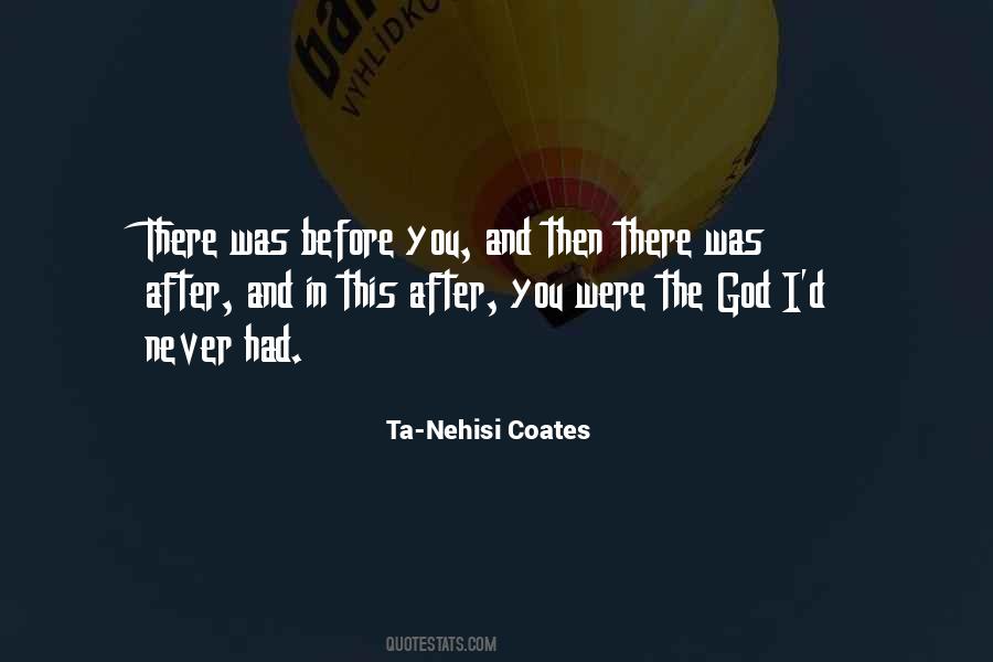 Ta-Nehisi Coates Quotes #911810