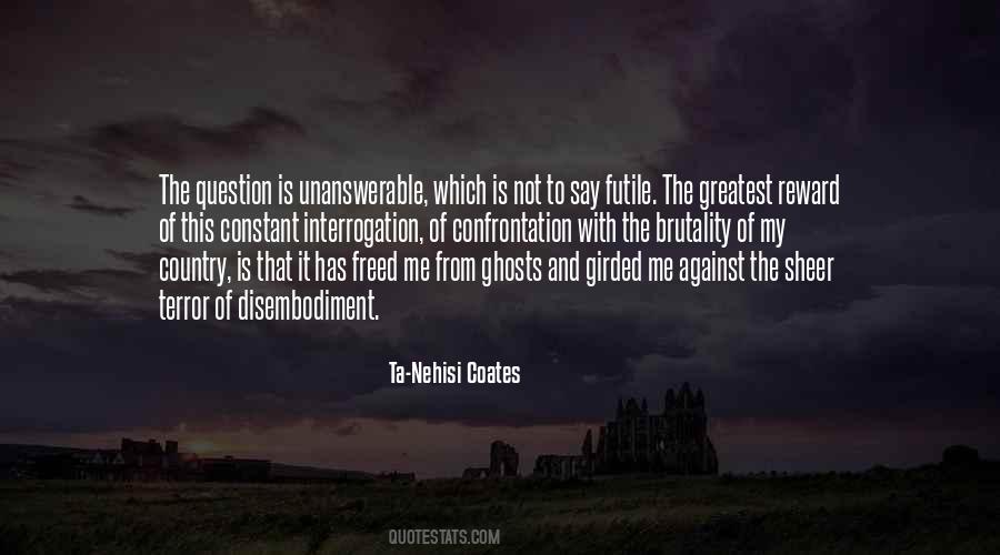 Ta-Nehisi Coates Quotes #946746