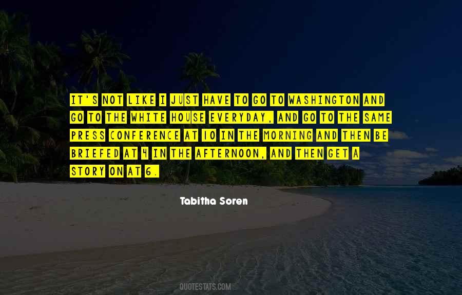 Tabitha Soren Quotes #1651971