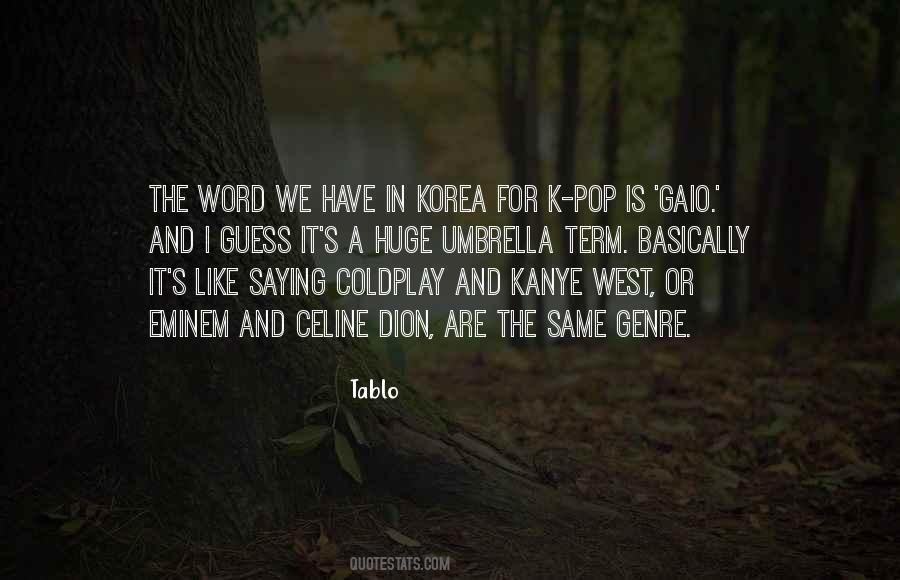 Tablo Quotes #963205