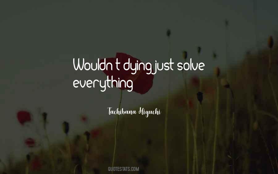 Tachibana Higuchi Quotes #373187