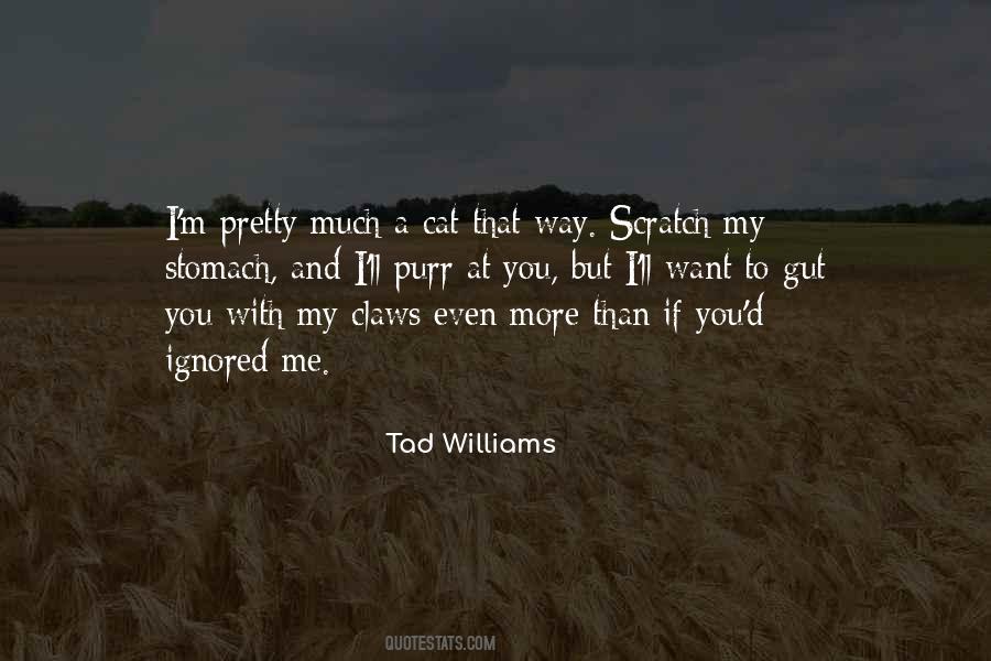 Tad Williams Quotes #1199211