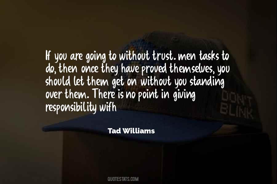 Tad Williams Quotes #1300053