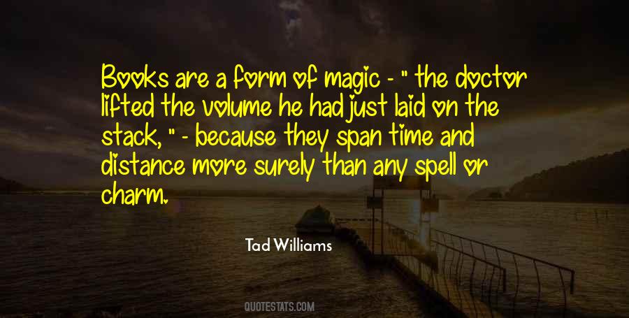 Tad Williams Quotes #1592296