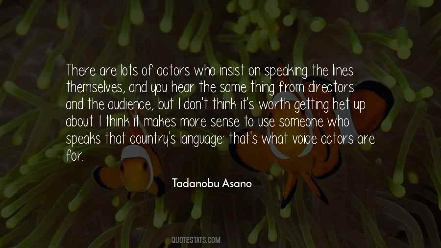Tadanobu Asano Quotes #559811