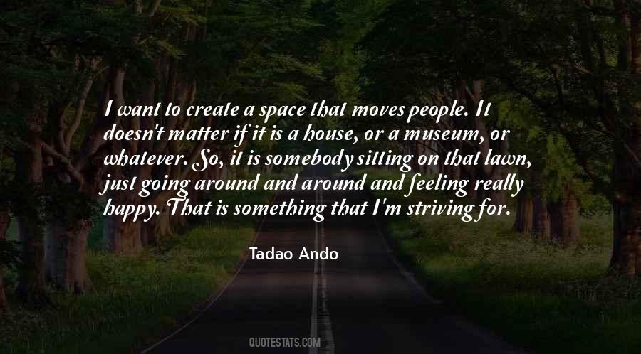 Tadao Ando Quotes #1254272