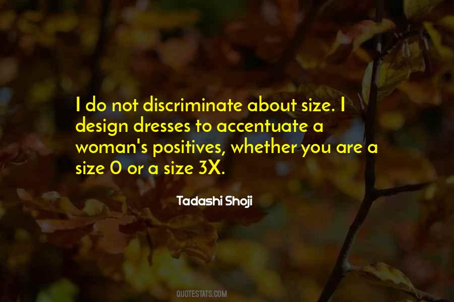 Tadashi Shoji Quotes #204177
