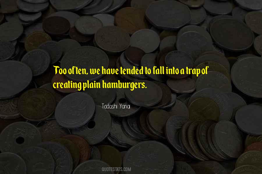 Tadashi Yanai Quotes #1003845