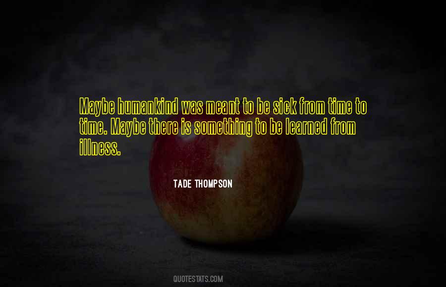Tade Thompson Quotes #457670