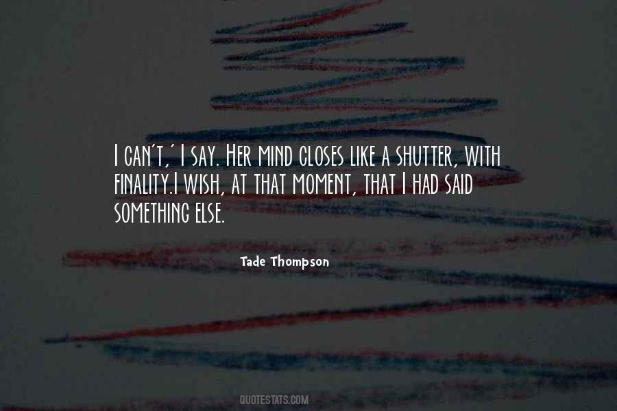 Tade Thompson Quotes #457777