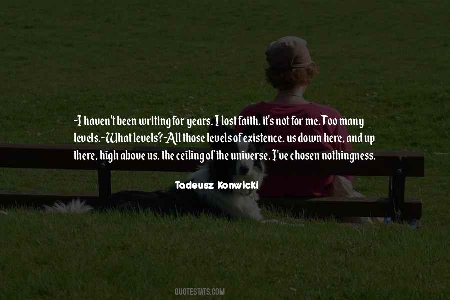 Tadeusz Konwicki Quotes #90274