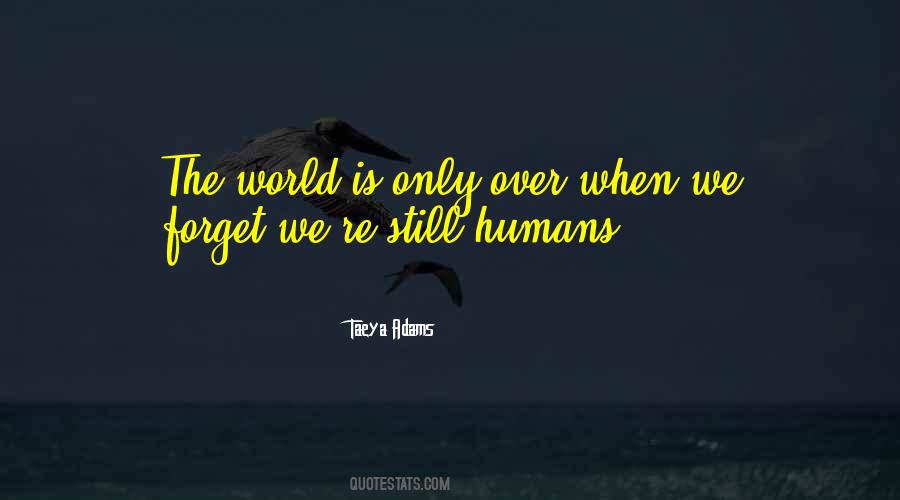 Taeya Adams Quotes #1157628 Taeya Adams Quotes #1157628