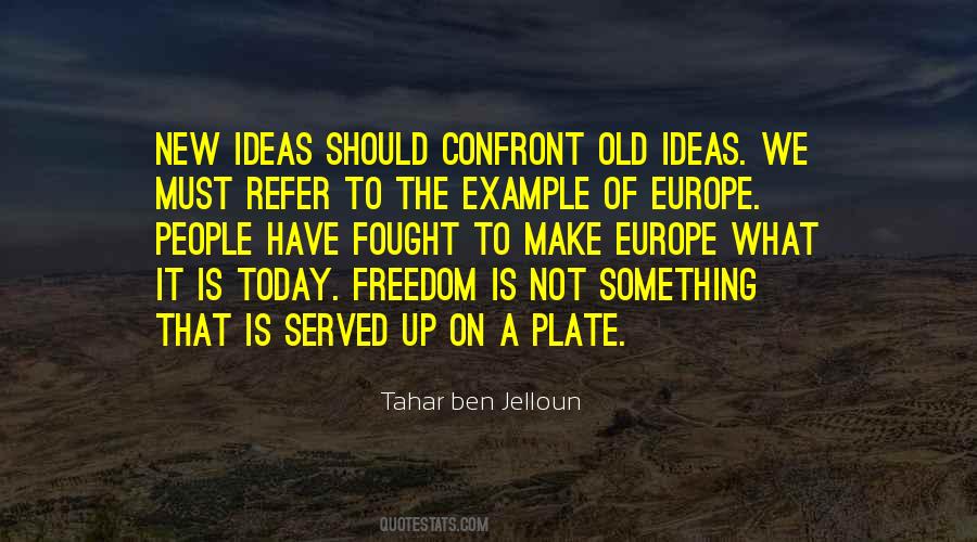 Tahar Ben Jelloun Quotes #1496679