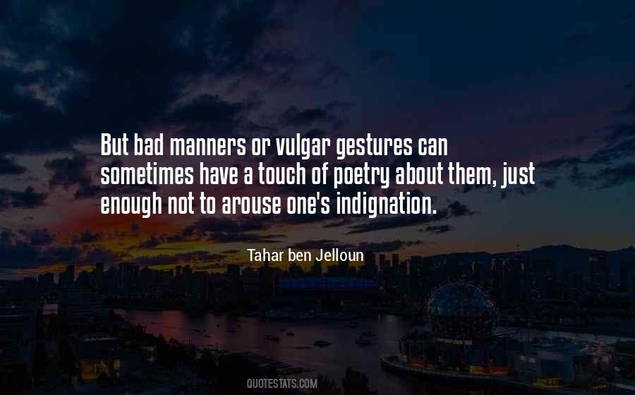 Tahar Ben Jelloun Quotes #784124