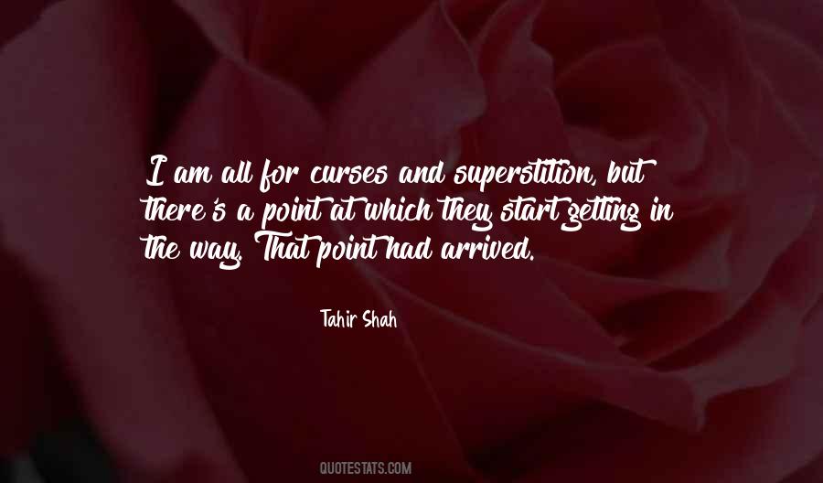 Tahir Shah Quotes #583126