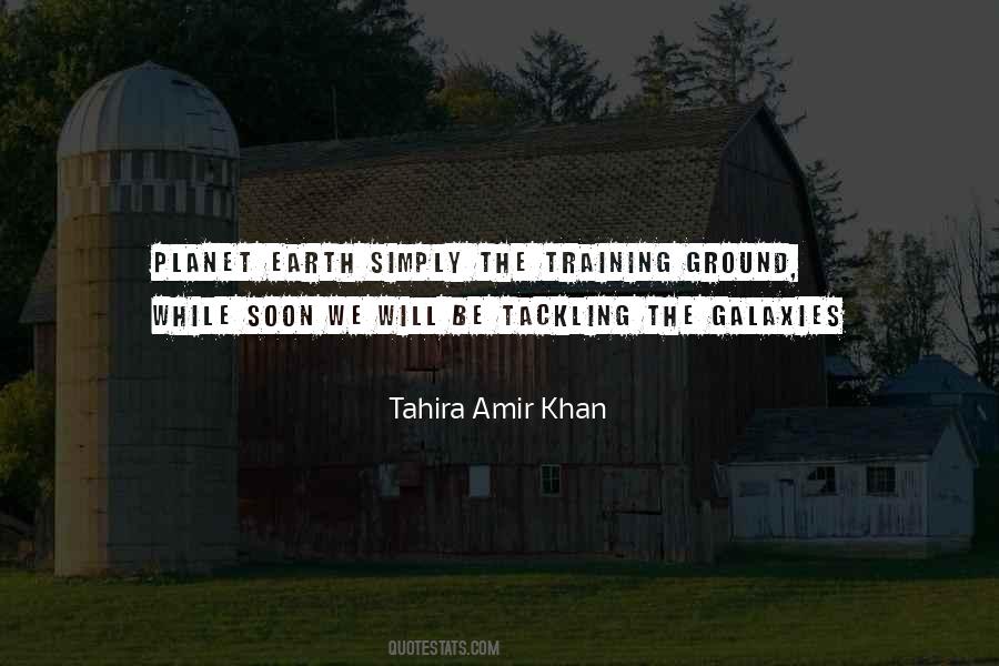 Tahira Amir Khan Quotes #234079