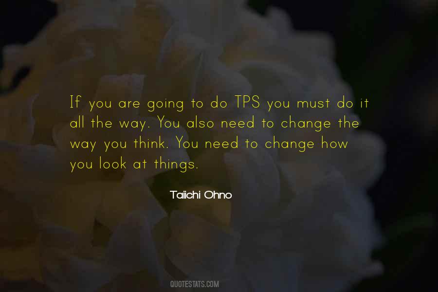 Taiichi Ohno Quotes #1033714