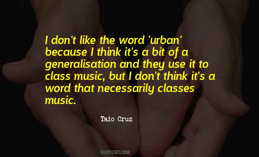Taio Cruz Quotes #6342