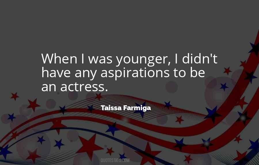 Taissa Farmiga Quotes #1684014