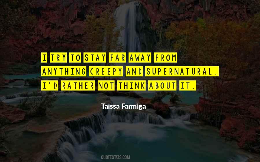 Taissa Farmiga Quotes #587573