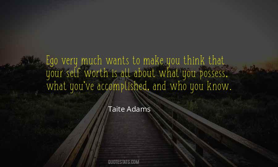 Taite Adams Quotes #623837