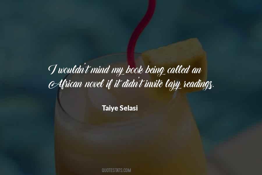 Taiye Selasi Quotes #1514180