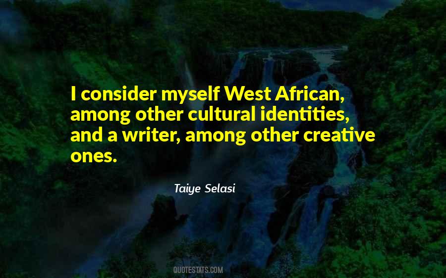 Taiye Selasi Quotes #1828589