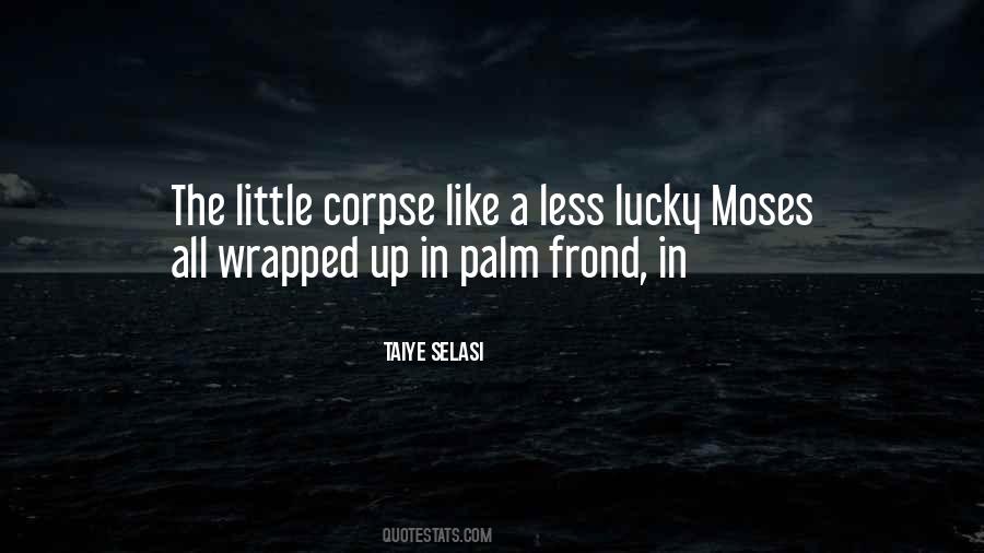 Taiye Selasi Quotes #601782