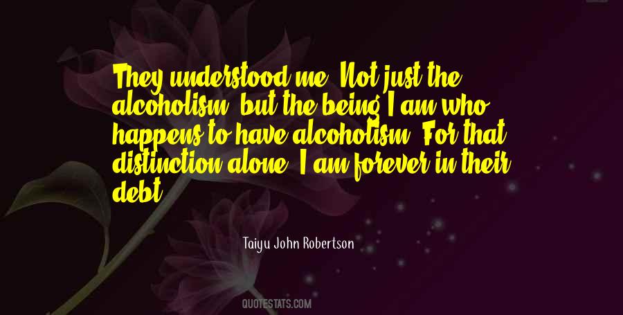 Taiyu John Robertson Quotes #1607909