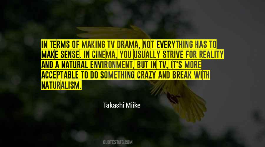 Takashi Miike Quotes #1580777