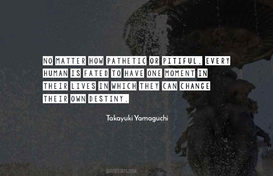 Takayuki Yamaguchi Quotes #1599588