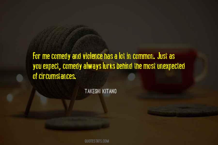 Takeshi Kitano Quotes #586744