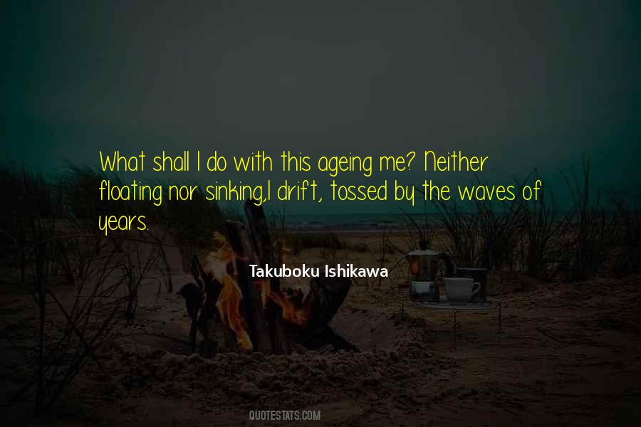 Takuboku Ishikawa Quotes #317287