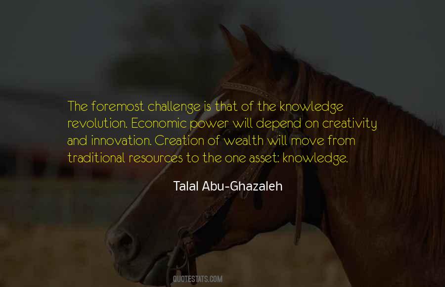 Talal Abu-Ghazaleh Quotes #1043207