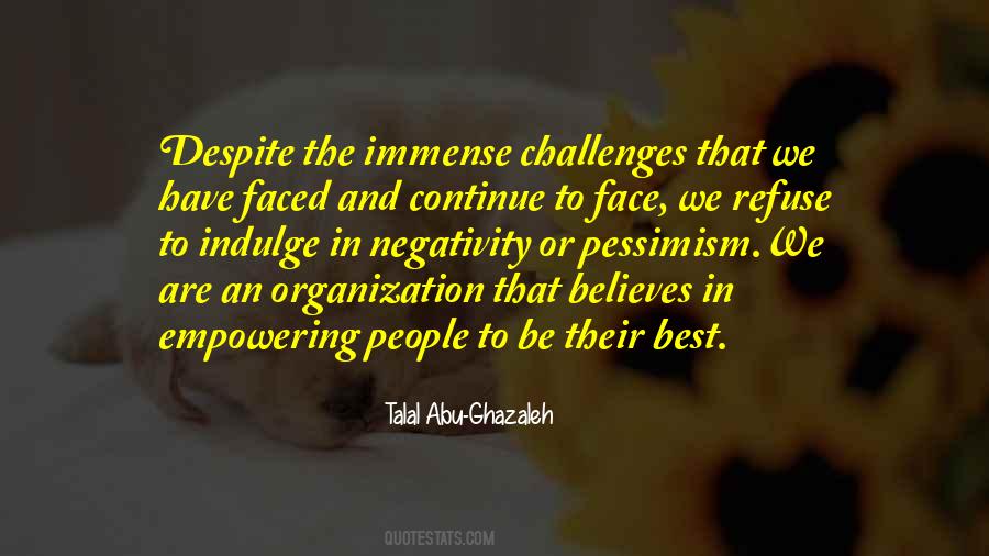 Talal Abu-Ghazaleh Quotes #1297093