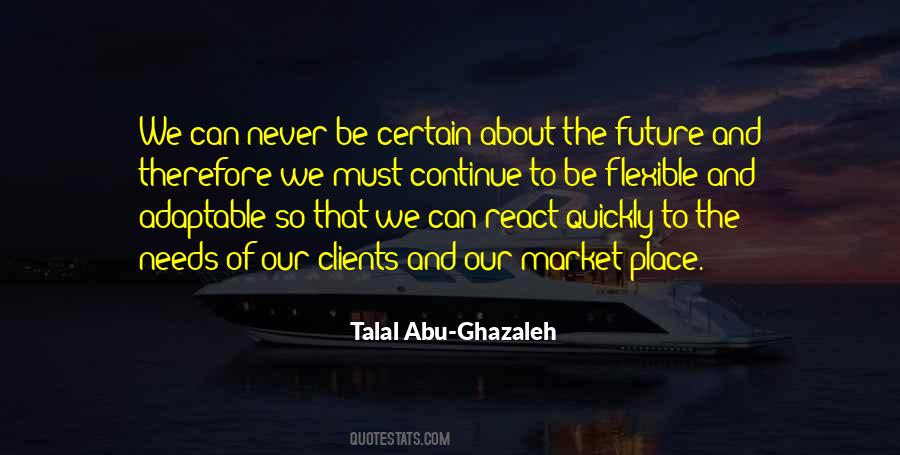 Talal Abu-Ghazaleh Quotes #651627