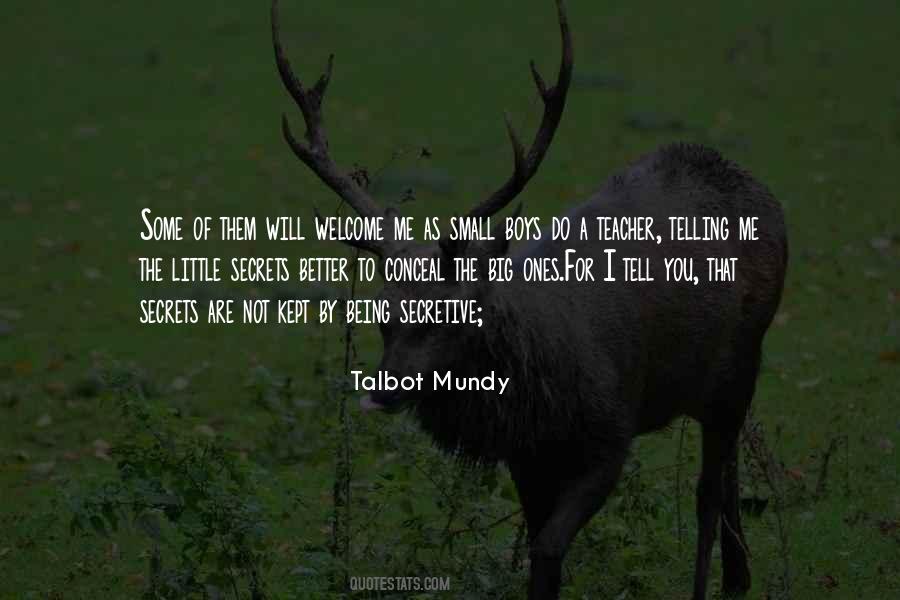 Talbot Mundy Quotes #1549785
