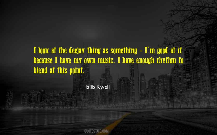 Talib Kweli Quotes #610917