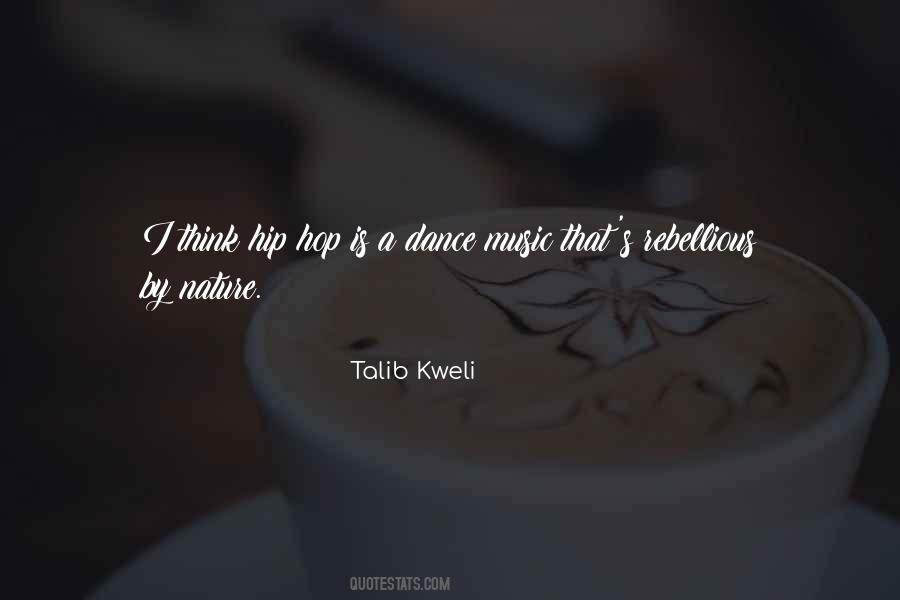 Talib Kweli Quotes #996228