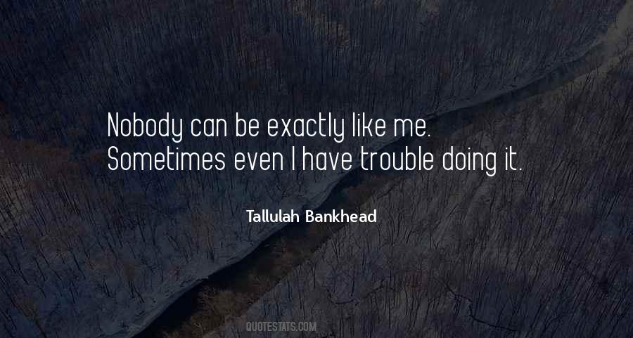 Tallulah Bankhead Quotes #619606