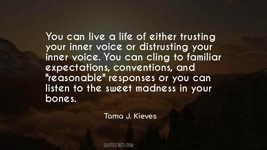 Tama J. Kieves Quotes #1481555