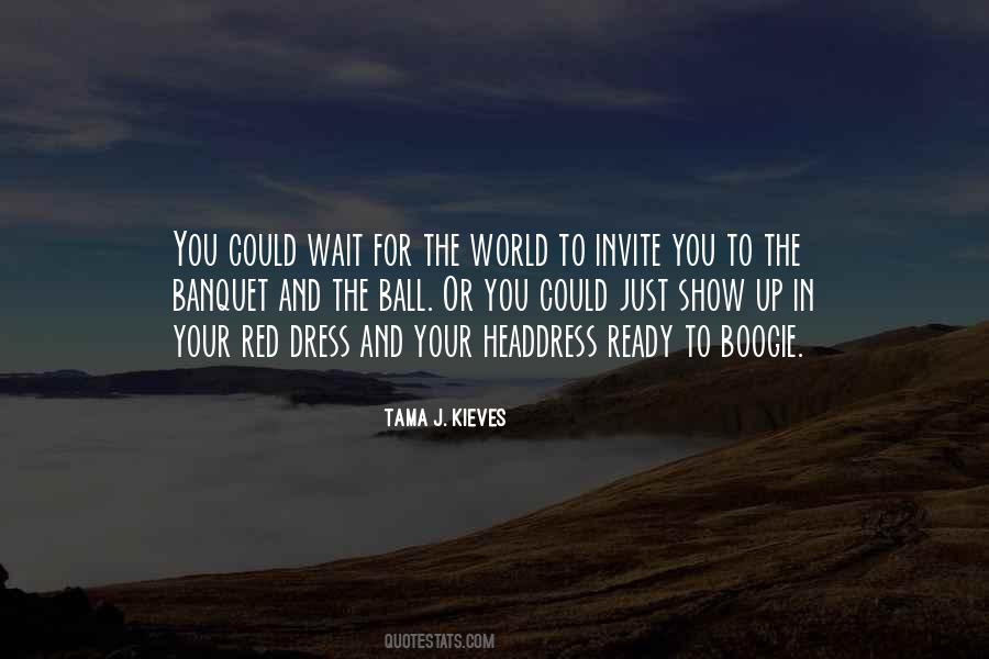 Tama J. Kieves Quotes #1682135