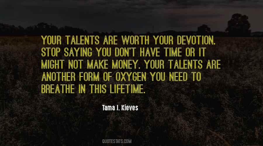 Tama J. Kieves Quotes #1744856