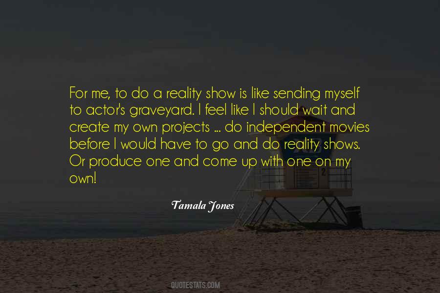 Tamala Jones Quotes #434694