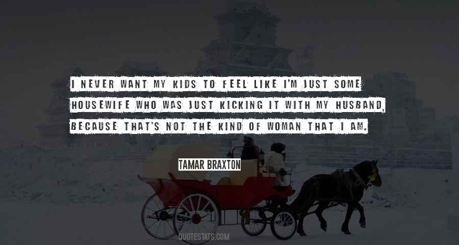 Tamar Braxton Quotes #1272425