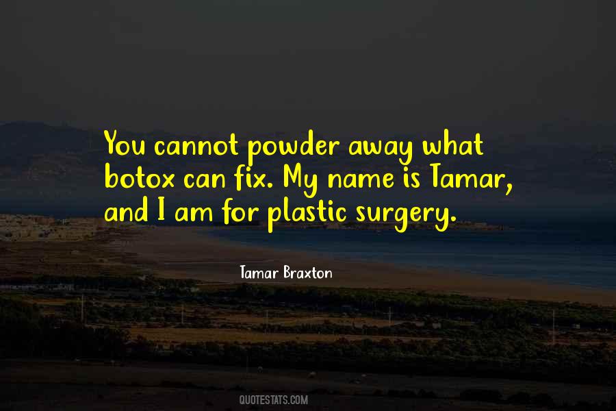 Tamar Braxton Quotes #1423286