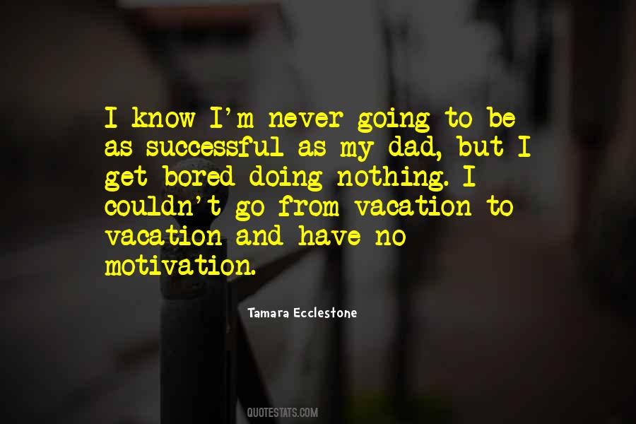 Tamara Ecclestone Quotes #1098136