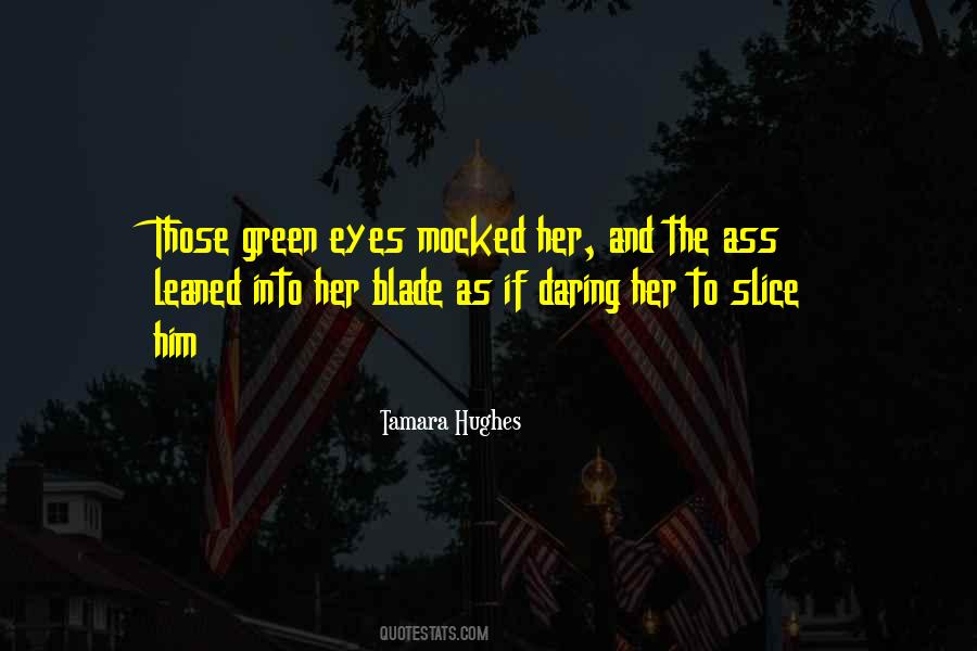 Tamara Hughes Quotes #1092380