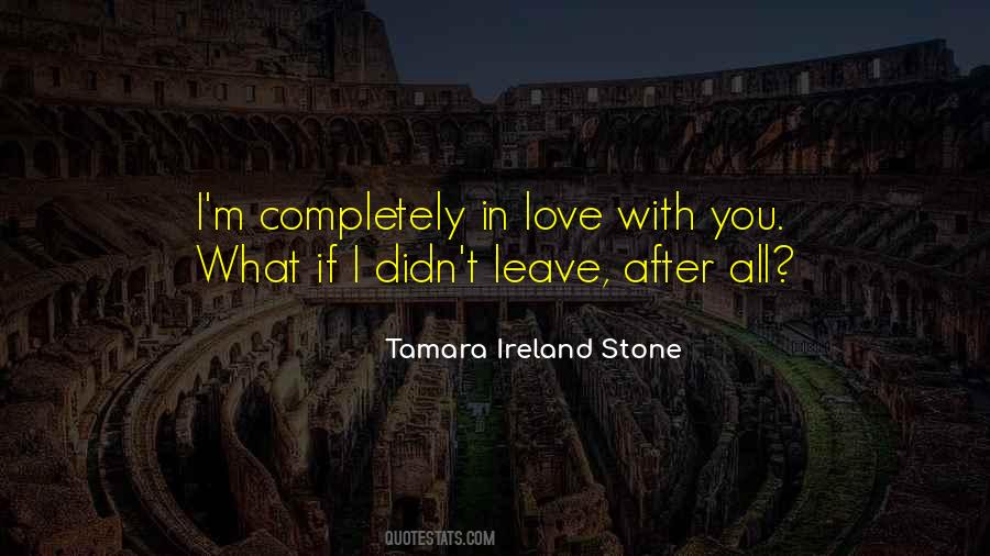 Tamara Ireland Stone Quotes #1272367