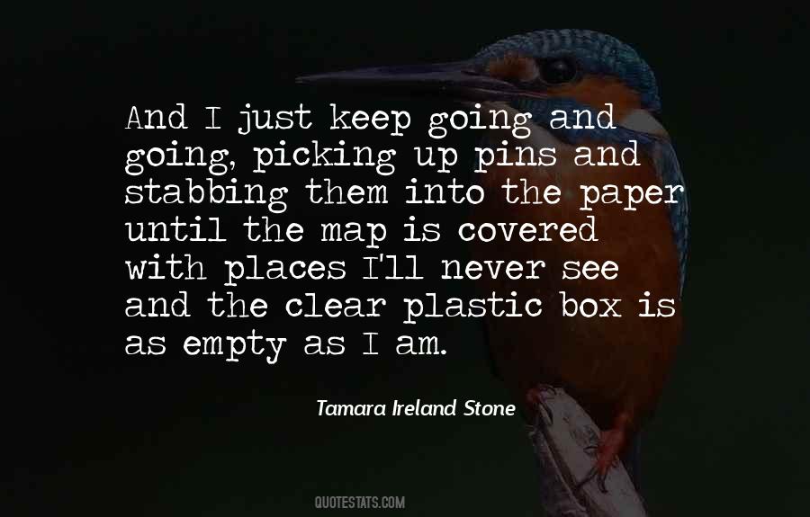 Tamara Ireland Stone Quotes #324782